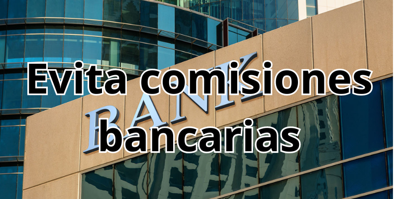 evita-comisiones-bancarias